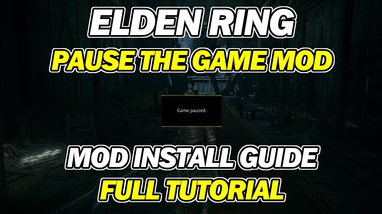 Elden Ring How To Install Mods Pause The Game Installation Guide